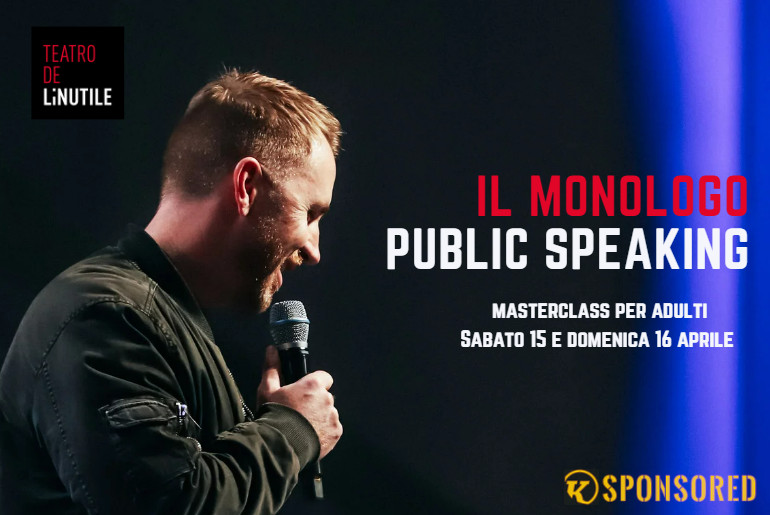 Masterclass "Il monologo - Public speaking"